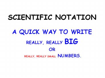 SCIENTIFIC NOTATION