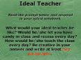 Ideal Teacher Read the prompt below and respond in your spiral notebook. PowerPoint PPT Presentation