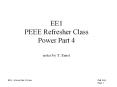 EE1 PEEE Refresher Class Power Part 4 notes by T. Ernst PowerPoint PPT Presentation