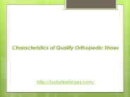 Characteristics of Quality Orthopedic Shoes