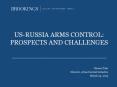 US-RUSSIA ARMS CONTROL: PROSPECTS AND CHALLENGES PowerPoint PPT Presentation