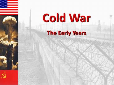The Early Cold War