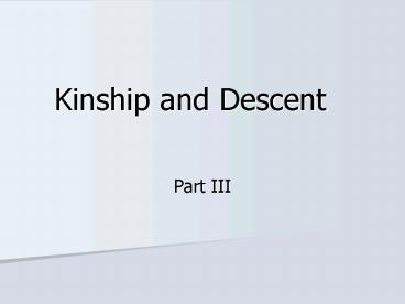 Kinship and Descent
