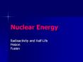 Nuclear Energy PowerPoint PPT Presentation