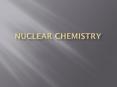 Nuclear chemistry PowerPoint PPT Presentation