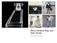 Men's Fashion Tips and Style Guide
