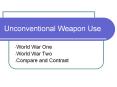 Unconventional Weapon Use PowerPoint PPT Presentation