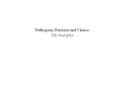 Pathogenic Bacteria and Viruses