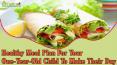 Best And Healthy Meal Plan For Your One-Year-Old Child To Make Their Day PowerPoint PPT Presentation
