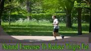 Effective Natural Exercises To Reduce Thighs Fat