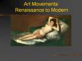 Art Movements: Renaissance to Modern PowerPoint PPT Presentation