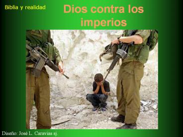 Dios contra los imperios