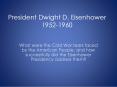 President Dwight D. Eisenhower 1952-1960 PowerPoint PPT Presentation