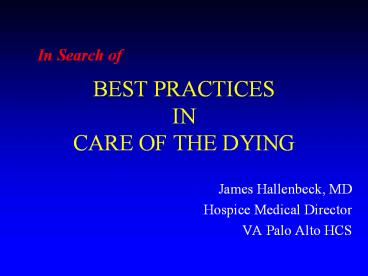 BEST PRACTICES IN CARE OF THE DYING