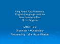 King Abdul Aziz University English Language Institute New Headway Plus 101  PowerPoint PPT Presentation