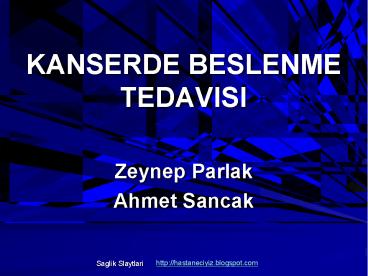 KANSERDE BESLENME TEDAVISI