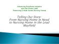 Advancing Excellence Initiative with the Illinois LANE Preserving Critical Access Nursing Homes PowerPoint PPT Presentation