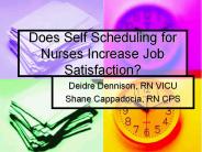 Does%20Self%20Scheduling%20for%20Nurses%20Increase%20Job%20Satisfaction?