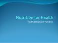 Nutrition for Health PowerPoint PPT Presentation