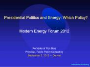 Presidential Politics and Energy: Which Policy?