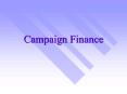 Campaign Finance PowerPoint PPT Presentation