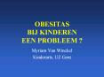 OBESITAS BIJ KINDEREN EEN PROBLEEM ? PowerPoint PPT Presentation