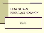 FUNGSI DAN REGULASI HORMON