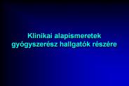 Klinikai alapismeretek gy