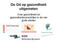 De G4 op gezondheid uitgemeten PowerPoint PPT Presentation