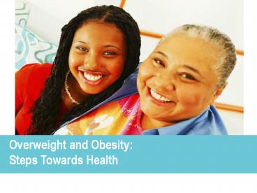 Overweight and Obesity: presentation | free to download