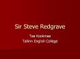 Sir Steve Redgrave PowerPoint PPT Presentation