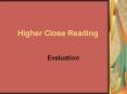 Higher Close Reading PowerPoint PPT Presentation