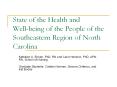 State of the Health and Well-being of the People of the Southeastern Region of North Carolina PowerPoint PPT Presentation
