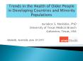 Trends in the Health of Older People in Developing Countries and Minority Populations PowerPoint PPT Presentation