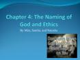 Chapter 4: The Naming of God and Ethics PowerPoint PPT Presentation