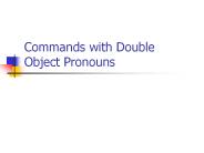 Commands with Double Object Pronouns