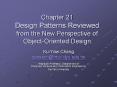 Chapter 21 Design Patterns Reviewed from the New Perspective of Object-Oriented Design PowerPoint PPT Presentation