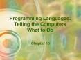 Programming Languages: Telling the Computers What to Do PowerPoint PPT Presentation