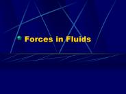 Forces in Fluids