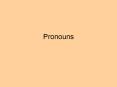 Pronouns PowerPoint PPT Presentation