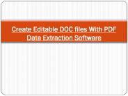 Create Editable DOC files With PDF Data Extraction Software