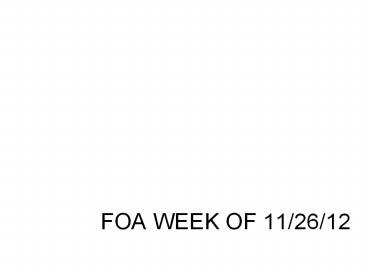 FOA WEEK OF 11/26/12