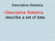 Descriptive Statistics