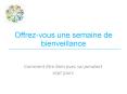 Offrez-vous une semaine de bienveillance PowerPoint PPT Presentation