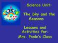 Science Unit:  The Sky and the Seasons PowerPoint PPT Presentation