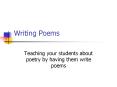 Writing Poems PowerPoint PPT Presentation