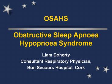 OSAHS Obstructive Sleep Apnoea Hypopnoea Syndrome