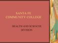 SANTA FE COMMUNITY COLLEGE PowerPoint PPT Presentation