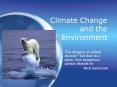 Climate Change and the Environment PowerPoint PPT Presentation