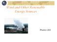 Wind and Other Renewable Energy Sources PowerPoint PPT Presentation